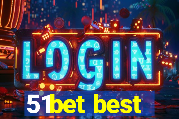 51bet best